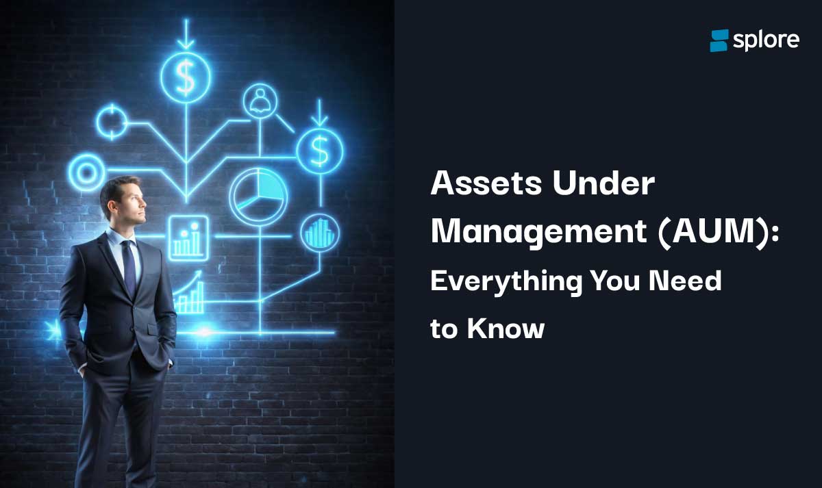 A Simple Guide To Assets Under Management (AUM)
