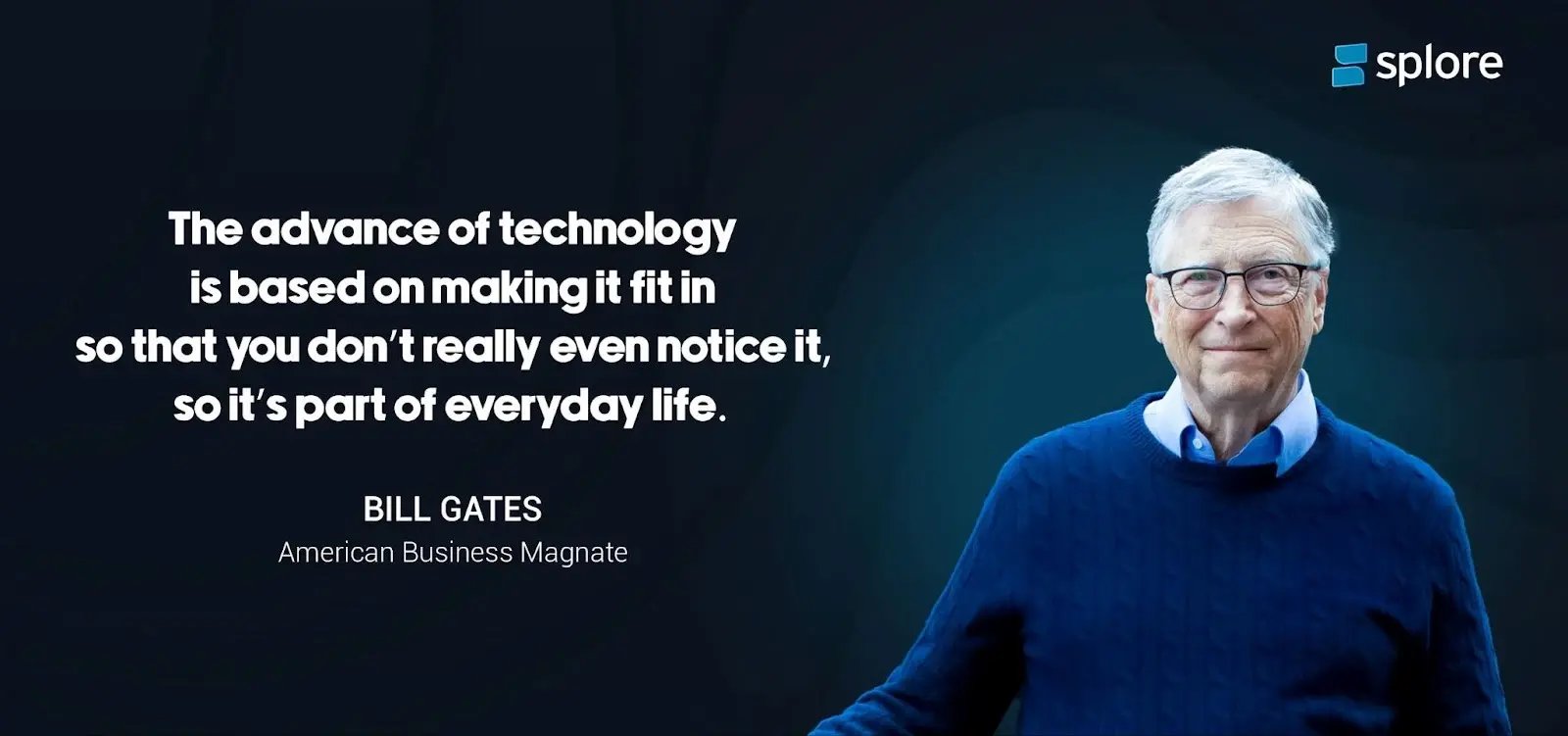 An infographic showing a quote by Bill Gates