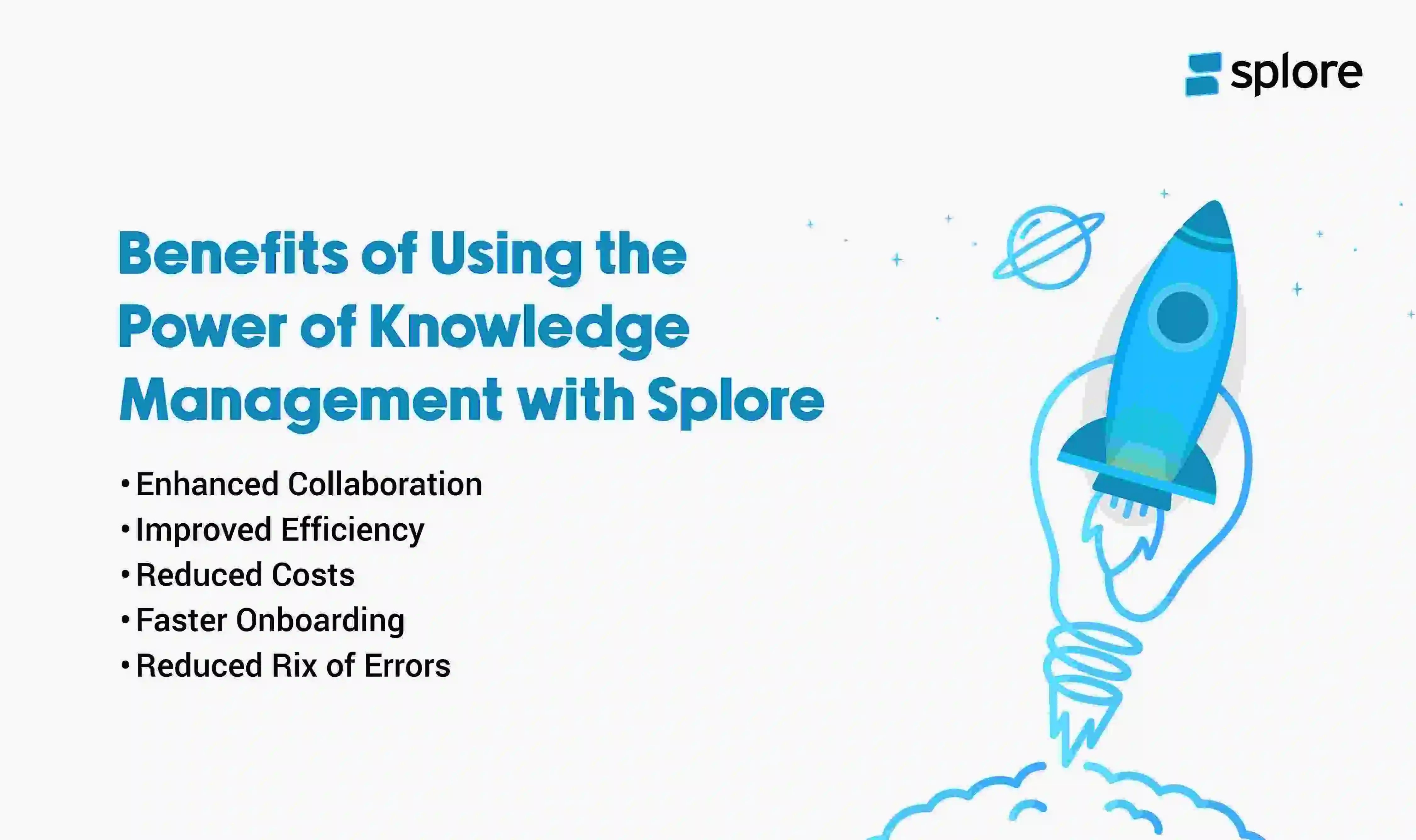 Benefits of Using the Power of Knowledge Management with Splore