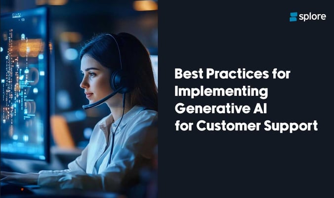 Best Practices for Implementing Generative AI for Customer Support