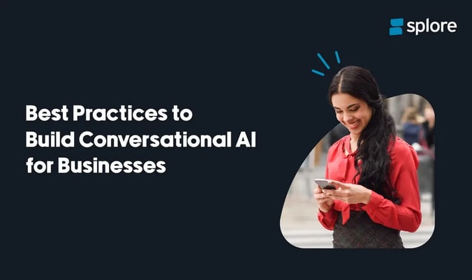 Best Practices to Build Conversational AI for Businesses