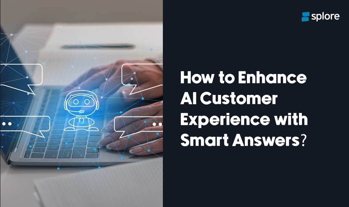 How to Enhance AI Customer Experience with Smart Answers