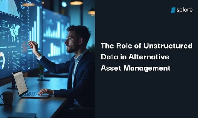 Role of Unstructured Data in Alternative Asset Management