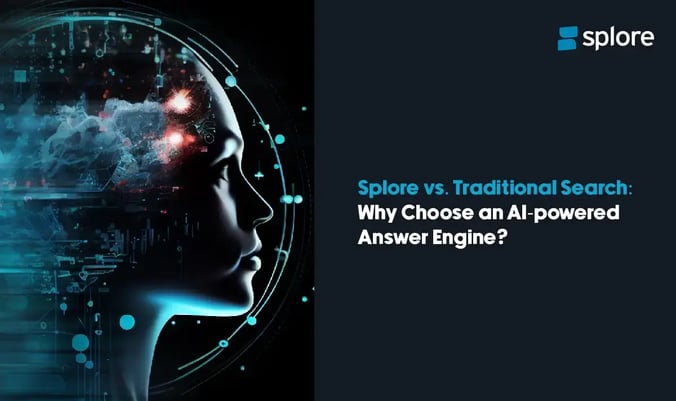 Splore vs. Traditional Search Why Choose an AI-powered Answer Engine