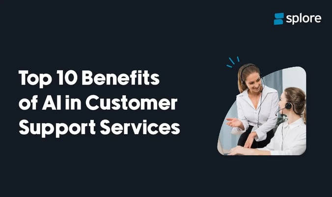 Top 10 Benefits of AI in Customer Support Services