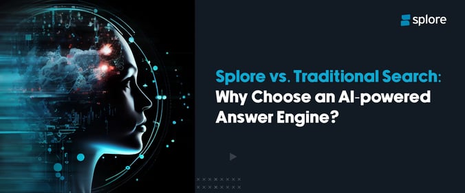 Splore vs. Traditional Search: Why Choose an AI-powered Answer Engine