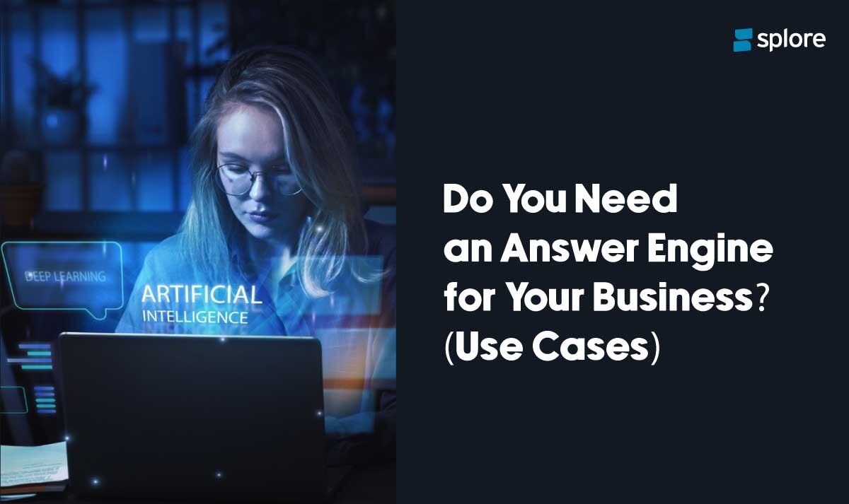 do you need an answer engine for your business