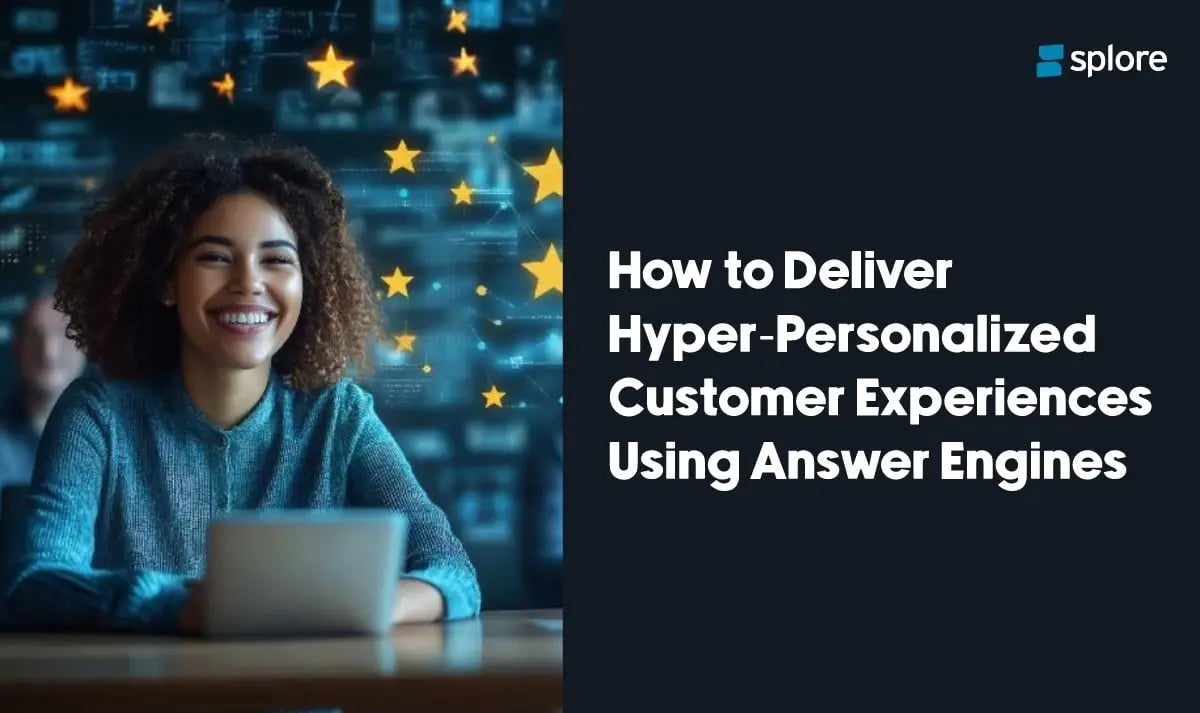 How to deliver hyper-personalized customer experiences using answer engines-1